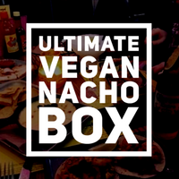 Ultimate Vegan Nacho Box